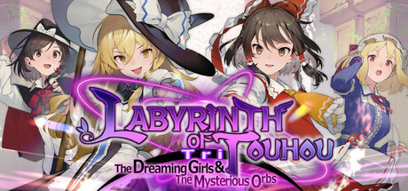 《东方迷宫三重奏 - 幻梦少女与神秘宝珠 -/Labyrinth of Touhou Tri -The Dreaming Girls & The Mysterious Orbs-》-Build 21700859官英日免安装-官简824MB