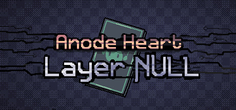 《阳极之心：空层 Anode Heart: Layer Null》Build 20905256官方英/日文|容量