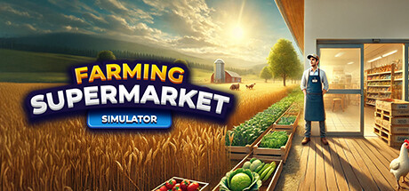 农场与超市模拟器/Farming & Supermarket Simulator-苏白资源