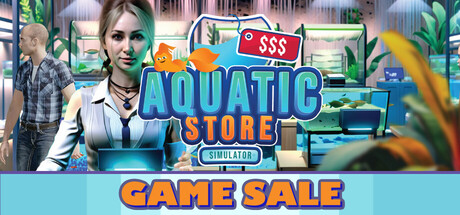 水生商店模拟器/Aquatic Store Simulator-秋风资源网