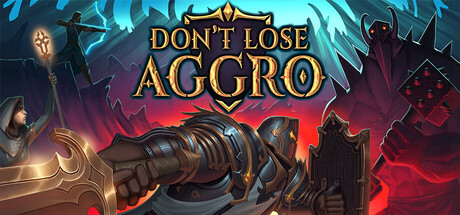 不要失去仇恨 | Don’t Lose Aggro