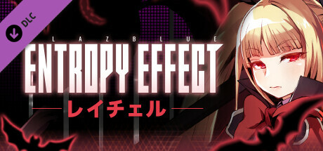 BlazBlue Entropy Effect - 「レイチェル」 Character Pack