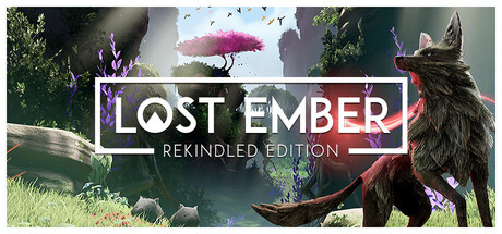 失落余烬：重燃版/LOST EMBER: Rekindled Edition-鹿星语