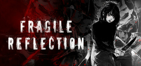 脆弱的倒影 | Fragile Reflection