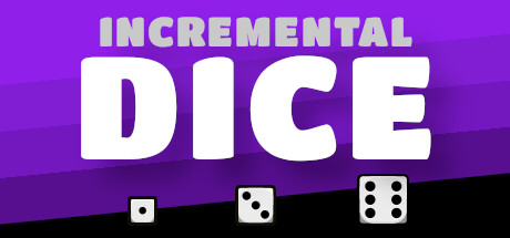 【简中】增量骰子 Incremental Dice