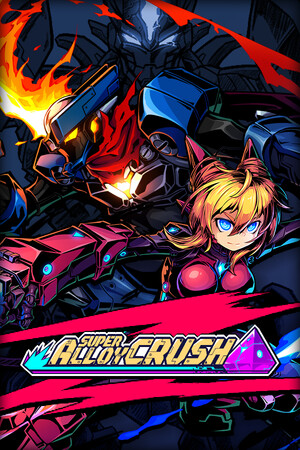 超合金冲击/Super Alloy Crush