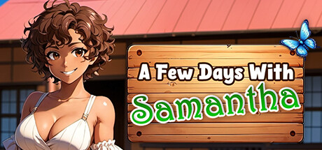【简中】A Few Days With  Samantha