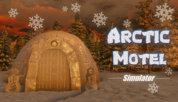 北极汽车旅馆模拟器 Arctic Motel Simulator|官方中文|解压即撸|-游希520