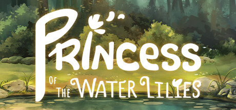 《睡莲公主/Princess of the Water Lilies》-Build 21658810官中免安装-简中6.42GB