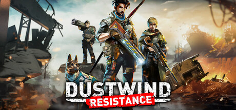尘风：抵抗 | Dustwind: Resistance