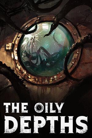 油滑深渊/The Oily Depths