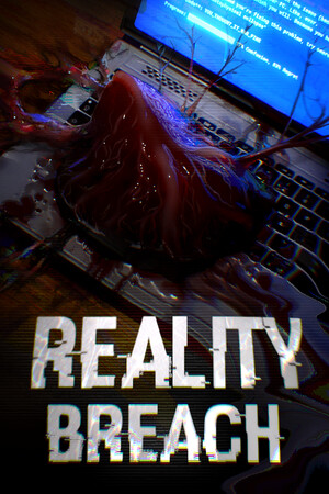 现实侵蚀/Reality Breach