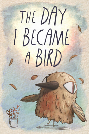 我变成鸟的那一天/The Day I Became a Bird