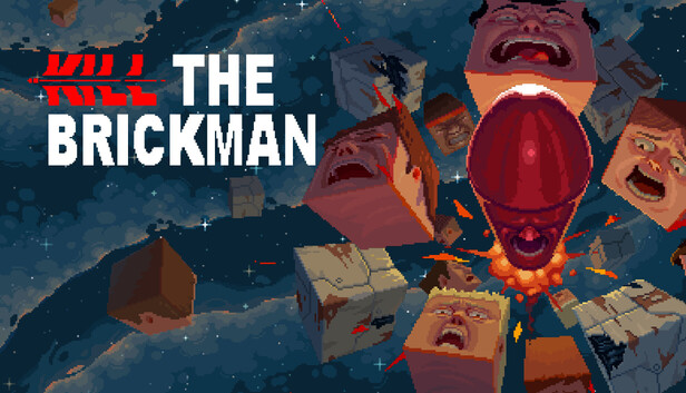 Kill the Brickman on Steam