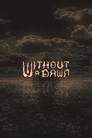 无光之晓/Without a Dawn