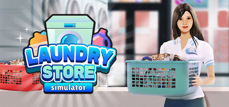 洗衣店模拟器/Laundry Store Simulator-XHYGAME-单机游戏资源网