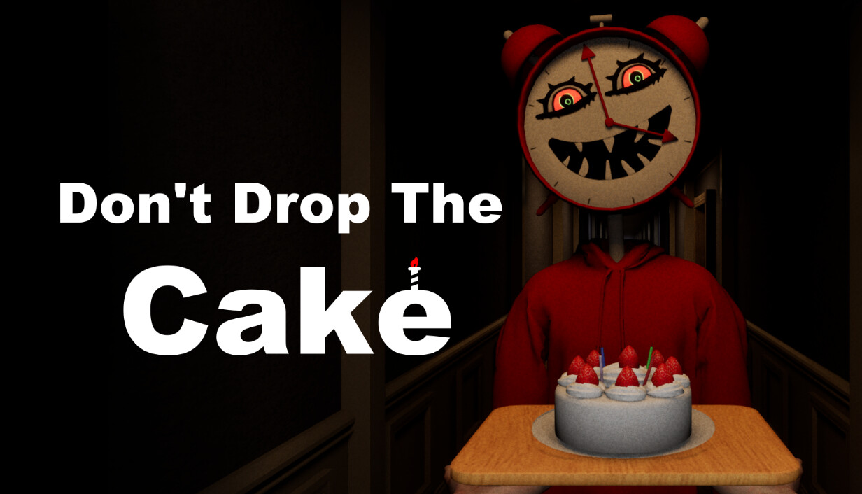 别让蛋糕掉下来/Don’t Drop The Cake