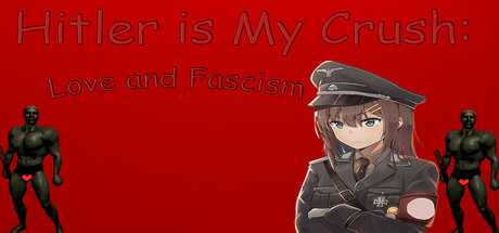 《希特勒是我的梦中情人 爱情与法西斯主义(Hitler is My Crush: Love and Fascism)》