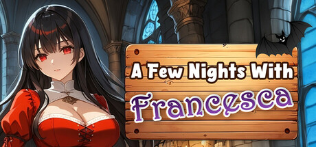 【简中】A Few Nights With Francesca