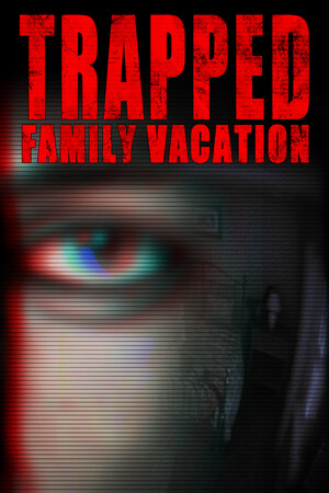 Trapped: Family Vacation | 免安装中文版下载 - 单机岛