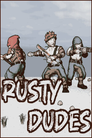 Rusty Dudes | 免安装中文版下载 - 单机岛