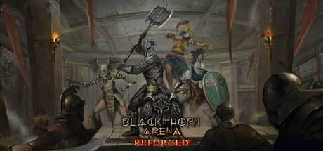 黑荆棘角斗场：重铸版/Blackthorn Arena: Reforged v2.01a|策略模拟|容量25.8GB|免安装绿色中文版-马克游戏