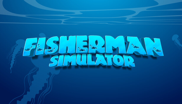 渔夫模拟器（Fisherman Simulator）免安装版下载