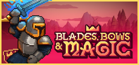 刀刃、弓箭与魔法（Blades, Bows & Magic）Build.22881121[中文][0.18G]-极客游戏