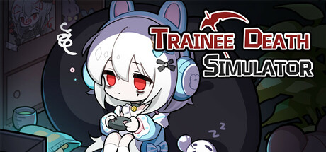 Trainee Death Simulator/死神模拟器