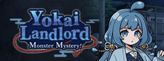 Yokai Landlord: Monster Mystery!