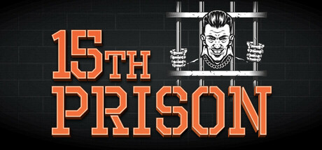《第十五监狱 15th Prison》TENOKE官中简体