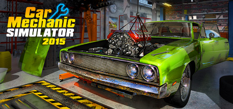Car Mechanic Simulator 2015/汽车修理工模拟2015