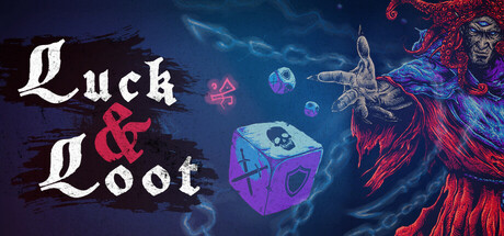 幸运与命运/Luck & Loot-未玩VIGAME