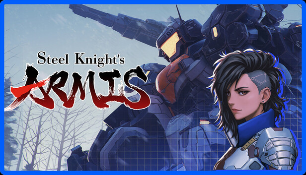 钢之战骑ARMIS/Steel Knight’s ARMIS