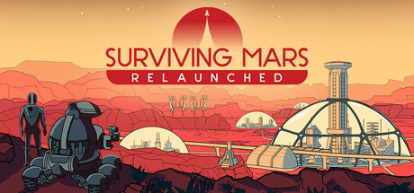 火星求生：重启版|Surviving Mars: Relaunched|v1.0.7|官方中文|支持手柄|容量9.26G