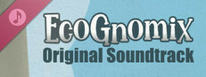 EcoGnomix Original Soundtrack
