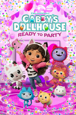 DreamWorks盖比的娃娃屋：准备开派对/DreamWorks Gabby’s Dollhouse: Ready to Party