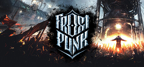 寒霜朋克/冰汽时代/Frostpunk_官方中文绿色版|网盘下载