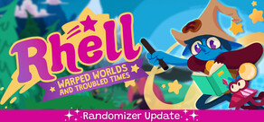 Rhell: Warped Worlds & Troubled Times