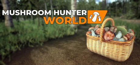 蘑菇猎人世界/Mushroom Hunter World-鹿星语