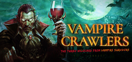 吸血鬼爬行者: 屠戮地牢的吸血鬼幸存者 | Vampire Crawlers: The Turbo Wildcard from Vampire Survivors