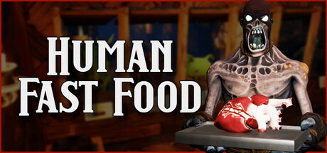 【简中】人类快餐 Human Fast Food