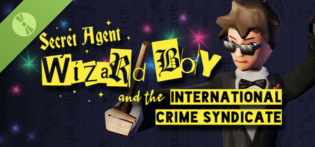 Secret Agent Wizard Boy and the International Crime Syndicate Demo