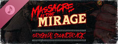 Massacre At The Mirage: Soundtrack