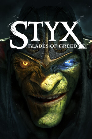 冥河 : 贪婪之刃/Styx: Blades of Greed