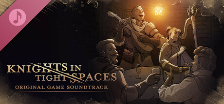 Knights in Tight Spaces - Official Game Soundtrack