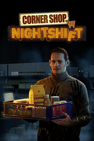街角商店：夜班/Corner Shop: NightShift