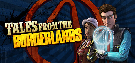 《无主之地传说 全1-5章/ales from the Borderlands》中文汉化版|容量9.3GB