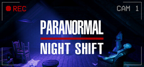 《超自然夜班 Paranormal Night Shift》TENKOE-官中简体|容量2.26GB