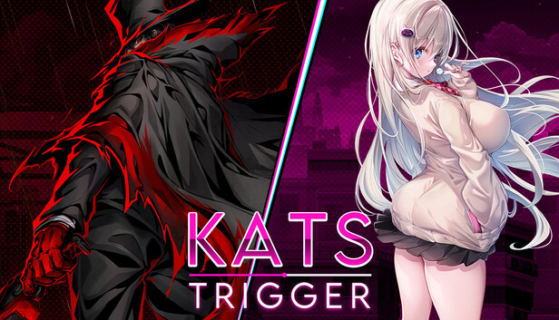 图片[1]-凯兹引爆 Kats Trigger|豪华中文|Build.21611708-灭意踏裂-暗律终斩+全DLC-支持手柄|解压即撸|-3DD游戏屋